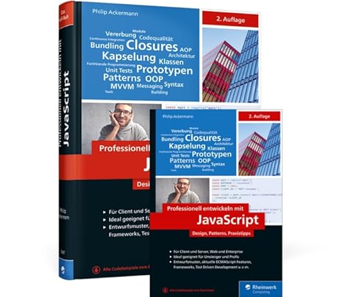 Professionell entwickeln mit JavaScript: Design, Patterns, Praxistipps von Rheinwerk