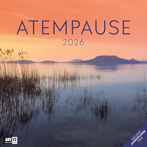 Atempause Broschürenkalender 2026 - 30x30 - Art12 | Stilsicherer Inspirationskalender im schlanken Hochformat (aufgeklappt 30x60 cm) | zum Eintragen von "Ackermann Kunstverlag"
