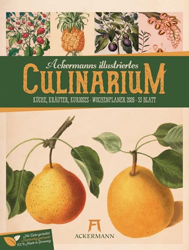 Culinarium Wochenplaner Kalender 2026 | Küche, Kräuter, Kurioses | Informativer Küchen-Wochenkalender im Hochformat (25x33 cm) | Vintage & Retro von "Ackermann Kunstverlag"
