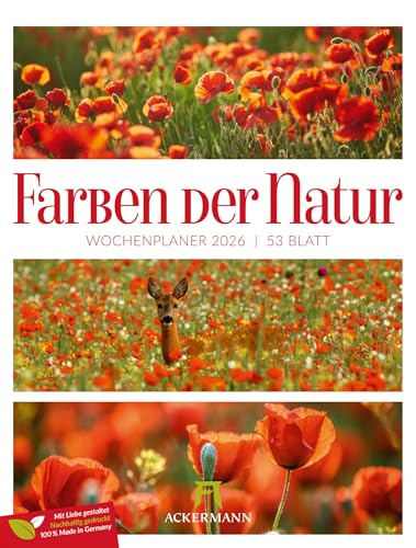 Farben der Natur Wochenplaner Kalender 2026 | Abwechslungsreicher Natur-Wochenkalender im Hochformat (25x33 cm) | Bildkompositionen im Triplet-Stil Farben der Natur Wochenplaner Kalender 2026 | Abwechslungsreicher Natur-Wochenkalender im Hochformat (25x33 cm) | Bildkompositionen im Triplet-Stil von "Ackermann Kunstverlag"