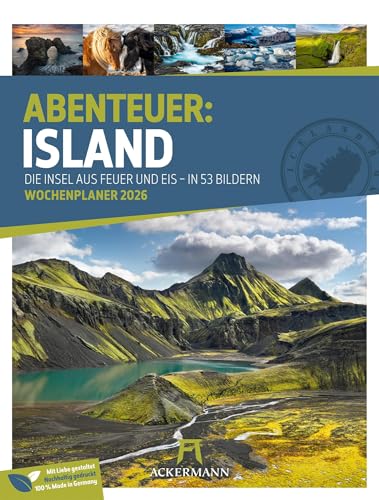 Island Wochenplaner Kalender 2026 | Die Insel aus Feuer und Eis | Eindrucksvoller Reise-Wochenkalender im Hochformat (25x33 cm) | Rätsel & Sudokus von "Ackermann Kunstverlag"