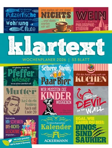 Klartext Sprüchekalender Wochenplaner 2026 | Humorvoller Typo-Wochenkalender im Hochformat (25x33 cm) | Mit lustigen Sprüchen und Rätseln von "Ackermann Kunstverlag"