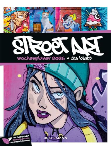 Street Art Wochenplaner Kalender 2026 | Außergewöhnlicher Graffiti-Wochenkalender im Hochformat (25x33 cm) | Straßen-Kunst | mit Sudokus und Rätseln von "Ackermann Kunstverlag"