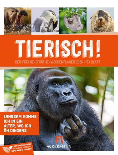 Tierisch Sprüchekalender Wochenplaner 2026 | Humorvoller Tier-Wochenkalender im Hochformat (25x33 cm) | Mit lustigen Sprüchen und Rätseln Tierisch Sprüchekalender Wochenplaner 2026 | Humorvoller Tier-Wochenkalender im Hochformat (25x33 cm) | Mit lustigen Sprüchen und Rätseln von "Ackermann Kunstverlag"
