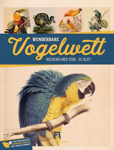 Wunderbare Vogelwelt Wochenplaner Kalender 2026 | Informativer Vogel-Wochenkalender im Hochformat (25x33 cm) | Vintage & Retro | Rätsel & Sudokus von "Ackermann Kunstverlag"