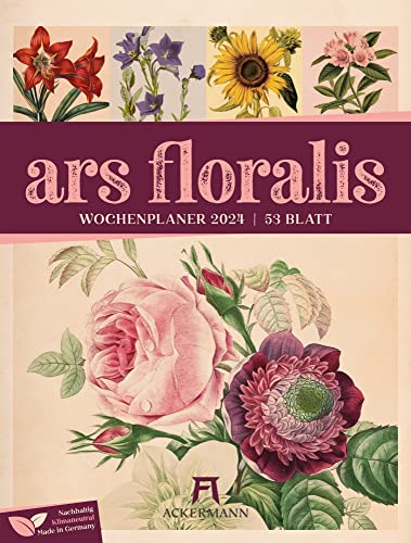 Ars Floralis - Wochenplaner Kalender 2024, Wandkalender / Vintage-Blumenkalender im Hochformat (25x33 cm) - historische Illustrationen von Blumen