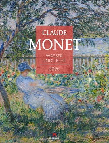 Claude Monet Kalender 2026 | Wasser und Licht | Stilvoller Kunst-Kalender im großen Hochformat (50x66 cm) | Impressionismus von "Ackermann Kunstverlag"