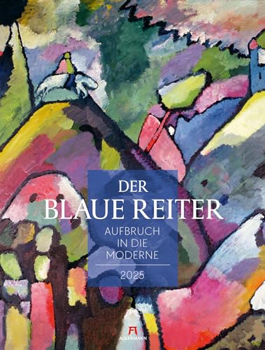 Der Blaue Reiter Kalender 2025, Wandkalender im Hochformat (50x66 cm) - Kunstkalender (Expressionismus) von Ackermann Kunstverlag