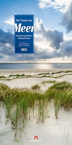 Der Traum vom Meer Kalender 2025, Wandkalender im Hochformat (33x66 cm) - Naturkalender / Literaturkalender mit Zitaten für Ost- und Nordseefans