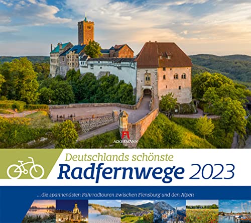 Deutschlands Radfernwege Kalender 2023, Wandkalender im Querformat (54x48 cm) - Mit Hintergrundinformationen zu den Fahrradtouren