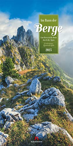 Im Bann der Berge Kalender 2023, Wandkalender im Hochformat (33x66 cm) - Naturkalender / Literaturkalender mit Zitaten von Ackermann Kunstverlag