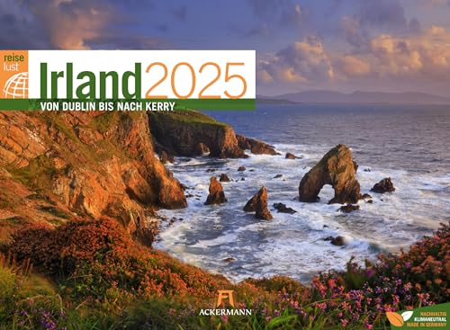 Irland ReiseLust Kalender 2025, Wandkalender im Querformat (45x33 cm) - Natur- und Reisekalender, Küste und Kultur
