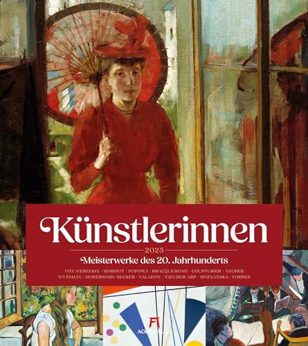 Künstlerinnen - Meisterwerke des 20. Jahrhunderts Kalender 2025, Wandkalender im Hochformat (48x54 cm) - Kunstkalender (Klassische Moderne), Malerinnen
