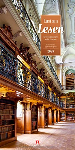 Lust am Lesen - Kalender 2023, Wandkalender im Hochformat (33x66 cm) - Literaturkalender zu Büchern und Bibliotheken mit Zitaten von Schriftstellern