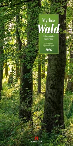 Mythos Wald Literatur-Kalender 2026 | Abwechslungsreicher Natur-Kalender im schlanken Hochformat (33x66 cm) | Wald-Motive mit Zitaten von "Ackermann Kunstverlag"