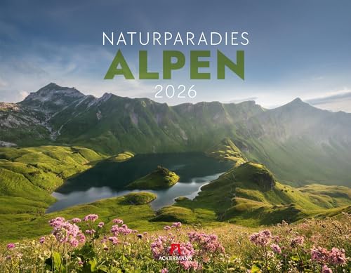 Naturparadies Alpen Kalender 2026 | Imposanter Bergkalender im großen Querformat (54x42 cm) | Deutschland, Österreich, Schweiz von "Ackermann Kunstverlag"
