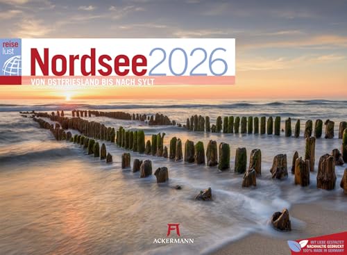 Nordsee ReiseLust Kalender 2026 | von Ostfriesland bis nach Sylt | Stilsicherer Küsten-Kalender im Querformat (45x33 cm) | Deutsche Küste, Meer von "Ackermann Kunstverlag"