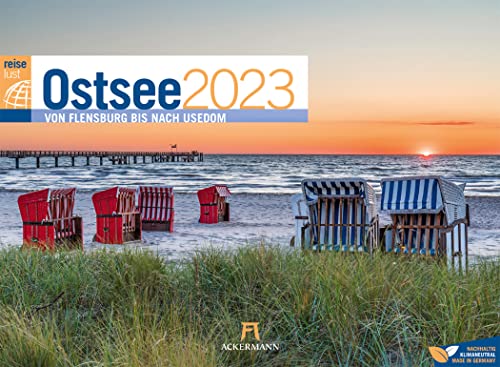 Ostsee ReiseLust Kalender 2023, Wandkalender im Querformat (45x33 cm) - Natur- und Reisekalender Deutsche Küste und Meer