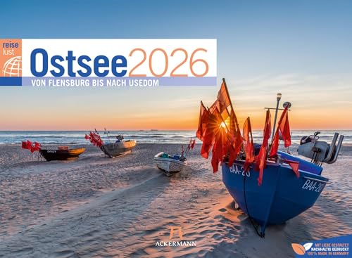 Ostsee ReiseLust Kalender 2026 | von Flensburg bis nach Usedom | Stimmungsvoller Küsten-Kalender im Querformat (45x33 cm) | Deutsche Küste, Meer von "Ackermann Kunstverlag"