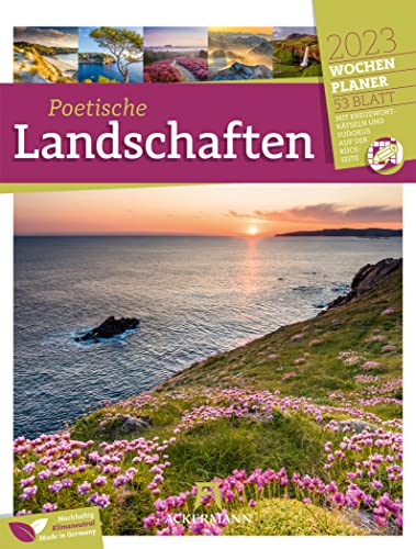 Poetische Landschaften - Wochenplaner Kalender 2023, Wandkalender im Hochformat (25x33 cm) - Wochenkalender mit Rätseln und Sudoku auf der Rückseite