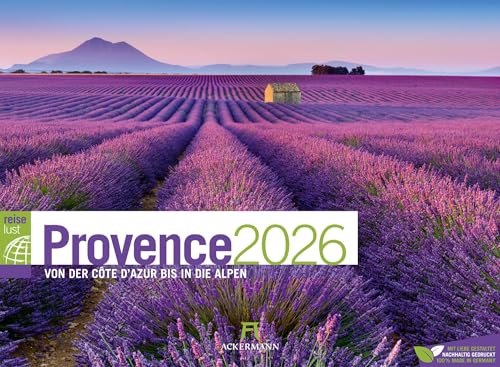 Provence ReiseLust Kalender 2026 | von der Cote d’Azur bis in die Alpen | Farbintensiver Reise-Kalender im Querformat (45x33 cm) | Frankreichs Küste von "Ackermann Kunstverlag"