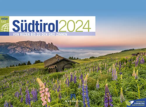 Südtirol ReiseLust Kalender 2024, Wandkalender im Querformat (45x33 cm) - Natur- und Reisekalender Italien, Dolomiten