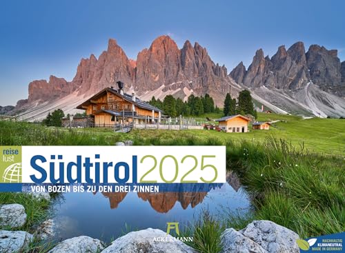 Südtirol ReiseLust Kalender 2025, Wandkalender im Querformat (45x33 cm) - Natur- und Reisekalender Italien, Dolomiten