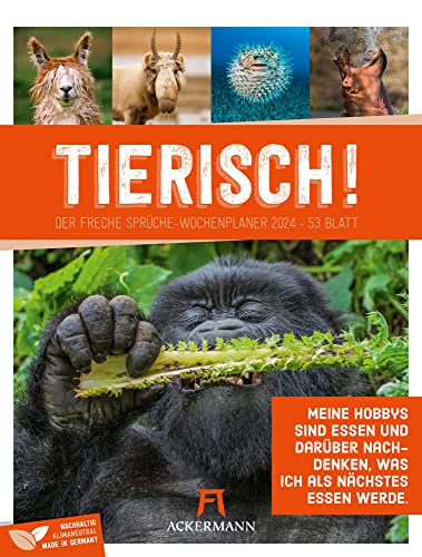 Tierisch! - Wochenplaner Kalender 2024, Wandkalender mit lustigen Sprüchen im Hochformat (25x33 cm) - Tier-Wochenkalender mit Rätseln und Sudokus von Ackermann Kunstverlag