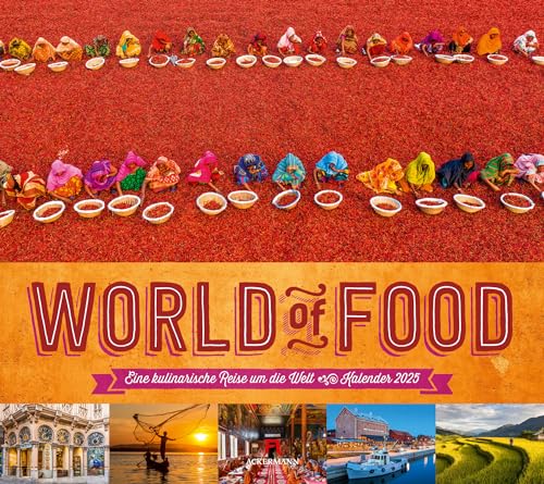 World of Food Kalender 2025, Wandkalender im Querformat (54x48 cm) - Kulinarischer Lifestyle-Kalender für Foodies, Genießer:innen und Weltreisende