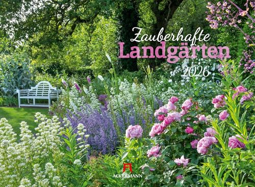 Zauberhafte Landgärten Kalender 2026 | Stimmungsvoller Garten-Kalender im Querformat (45x33 cm) | Für Hobby-Gärtner:innen und Blumen-Fans von "Ackermann Kunstverlag"