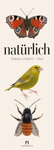 natürlich Kalender 2026 | Vielfältiger Tier-Kalender im schlanken Hochformat (24x66 cm) | Naturkundliche Illustrationen | gedruckt auf Naturpapier von "Ackermann Kunstverlag"
