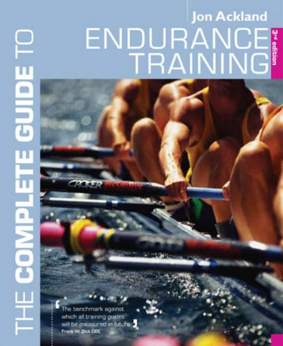 The Endurance Training (Complete Guide to)