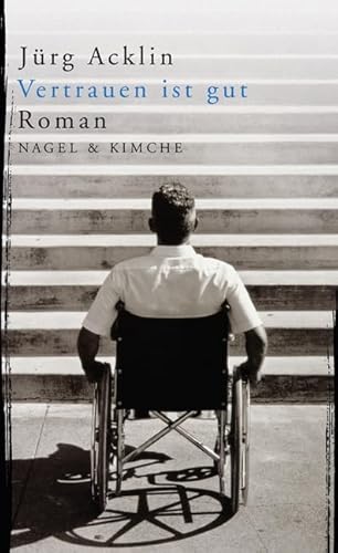 Vertrauen ist gut: Roman