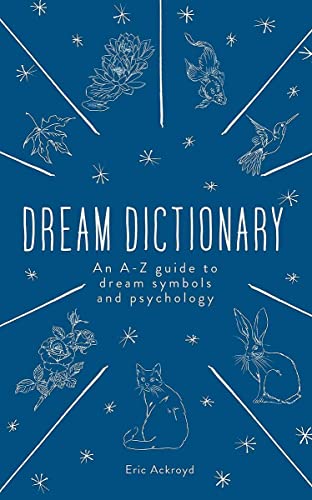 A Dictionary of Dream Symbols: With an Introduction to Dream Psychology von Aster