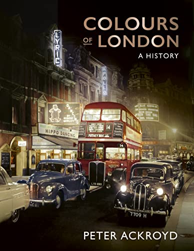 Colours of London: A History von Frances Lincoln