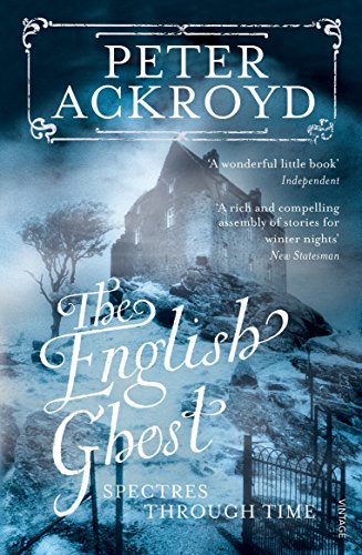 The English Ghost: Spectres Through Time The English Ghost: Spectres Through Time von Vintage