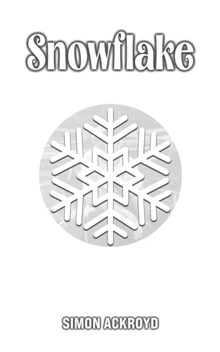 Snowflake von Austin Macauley Publishers
