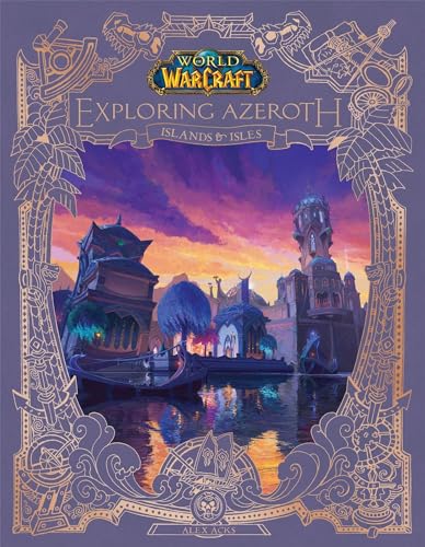 World of Warcraft: Exploring Azeroth - Islands and Isles von Titan Books
