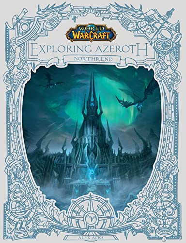 World of Warcraft: Exploring Azeroth - Northrend von Titan Publ. Group Ltd.