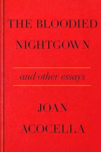 The Bloodied Nightgown and Other Essays