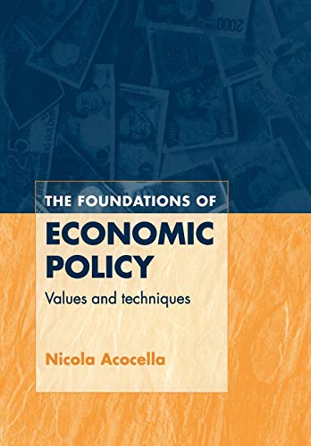 Foundations of Economic Policy: Values and Techniques von Cambridge University Press