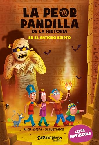 La peor pandilla de la historia. En el antiguo Egipto (Ya leemos, Band 2) von Carambuco Ediciones