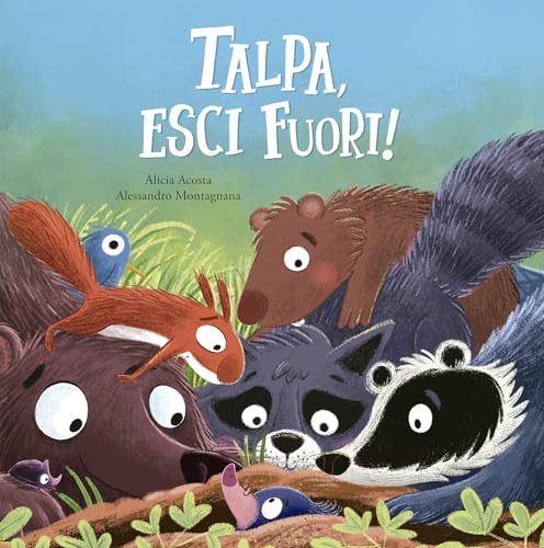 Talpa, esci fuori! Ediz. a colori (Siamo8) von Nube Ocho