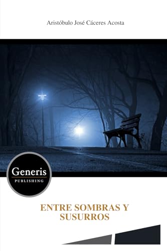 ENTRE SOMBRAS Y SUSURROS von BAYSHOP (Generis Publishing)