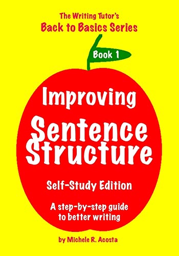Improving Sentence Structure: A Step by Step Guide to Better Writing von Booksurge Publishing