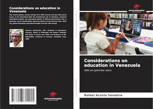 Considerations on education in Venezuela: With an optimistic vision von Our Knowledge Publishing