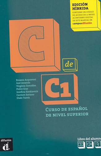 C de C1 Ed. hibrida L. del alumno: Libro del alumno (C1) + MP3 descargable - EDICION HIBRIDA (C de C1, 1)