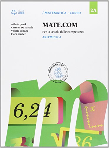 Mate com. Vol. 2A-2B-2C-Quaderno operativo delle competenze. Per la Scuola media. Con e-book. Con espansione online (Vol. 2) von Loescher