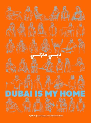 Dubai Is My Home