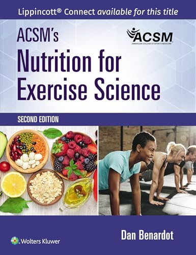 ACSM's Nutrition for Exercise Science (American College of Sports Medicine) von Lippincott Williams&Wilki